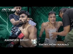 Must-Watch Knockout! Aminder Bisht Vs Thokchom Nanao I MFN 16 Full Fight Highlights