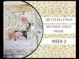 Wk2 JJJ ARTYMAZE FREEBIE CHALLENGE June25