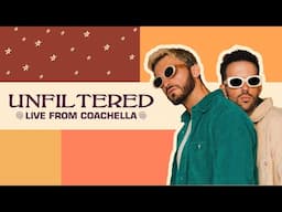 LIVE from Coachella with Unfiltered & Friends