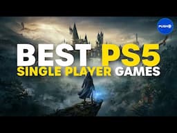 Top 30 Best Single Player PS5 Games | PlayStation 5