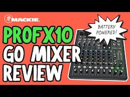 Mackie ProFX10 GO Mixer: A DJ's "play anywhere" weapon? // Review