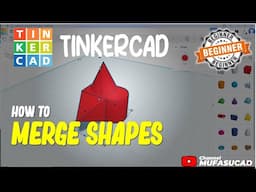 TinkerCAD How To Merge Shapes