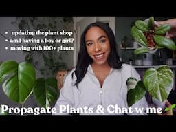 Pregnancy Update & Propagating Plants 🌱