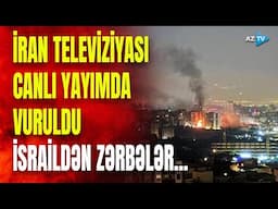 İran dövlət televiziyası canlı yayımda bombalandı: İsrailə qisas hücumu başlayır? - SON MƏLUMATLAR