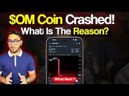 BREAKING: $OM Coin Crashed Reason? | MantraDAO Crashed | Should We Buy Now?