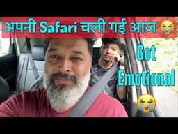 Apni Tata Safari Storme chali gayi Aaj || Got Emotional 😭 || Harry Dhillon