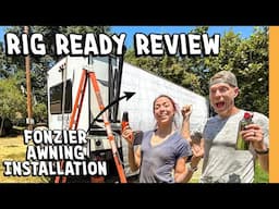 Fonzier RV Awning Installation - Rig Ready Review | Carefree Compass | Full-Time RV Life