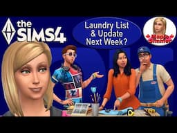 Laundry List & Update Next Week? (Sims 4 News)