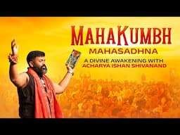 A Once-in-a-Lifetime Celestial Alignment The Maha Kumbh with Shiv, Shivanand and Shivyogis