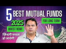 Top Mutual Funds for 2025, to Invest Now, for Long Term