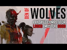 I Played Den Of Wolves Early...