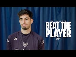 Have you got what it takes to Beat The Arsenal Player? | Kai Havertz takes on three Gooners 😅