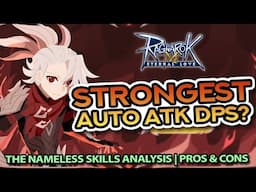 THE NAMELESS: Strongest AA DPS? ~ Skills Analysis + Pros and Cons