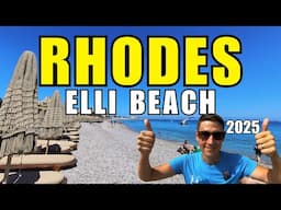 Rhodes 🇬🇷 - Elli Beach 2025 - The Most Expensive Beach in Town?