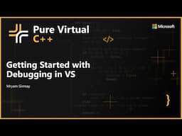 Getting Started with Debugging C++ in Visual Studio