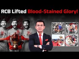RCB's Blood Celebration ! Trophy Drenched in D#ath | IPL 2025 | Stampede | Bengaluru