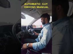 Automatic guy driving manual #automobile