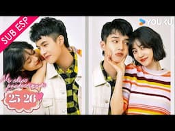 【SUB ESP】Mi chico predestinado EP25-26 | Li Xirui / He Yu / Zhou Xiaochuan | YOUKU