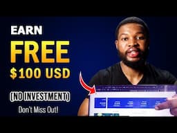 EARN $100 USD FREE WITHOUT INVESTMENT OR CAPITAL -- ENDING SOON! (MAKE MONEY ONLINE WITH NO CAPITAL)