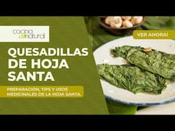 Quesadillas diferentes que ayudan a la digestión ¡Pruébalas!