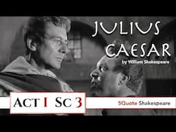 Julius Caesar Act 1 Scene 3 Close Reading Analysis