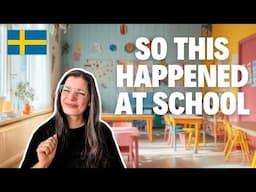 This SURPRISED me in Swedish Schools | Life in Sweden