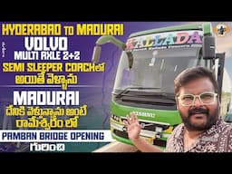 Hyderabad To Rameshwaram Multi Axle Volvo Bus Journey || Kallada Travels || Telugu Travel Vlogger