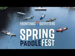 Frontenac Outfitter's Spring Paddlefest Is Happening This Year!