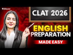 CLAT 2026: How to Prepare for English Language for CLAT 2026 Exam? | English for CLAT