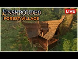 Enshrouded: Building a Mossy Roof on my Tavern! [Forest Village Project]