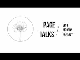 Page Talks: Ep. 1: A Ramble on the State of Modern Fantasy