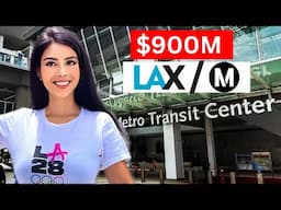 Inside The Newest & Most Expensive LAX/Metro Transit Center