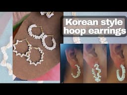 How to Make Korean style Pearl Earrings|Pearl Hoop Earring for Special Occasions|Elegant pearl Hoop😍