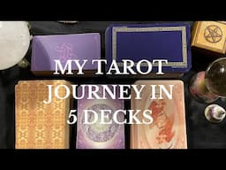 My Tarot Journey in 5 Decks