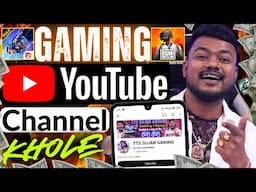 Gaming Youtube Channel Kaise Banaye | how to create gaming youtube channel In Mobile