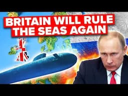 UK Just Made MASSIVE Navy Comeback - Russia TREMBLES in FEAR