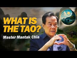☯️Taoism (Daoism) Explained: Yin Yang, Longevity & Inner Peace | Master Mantak Chia