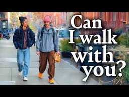 I asked strangers if I could walk with them...