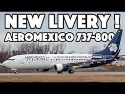 FIRST VISIT! Aeromexico NEW LIVERY 737-800 action in Montreal (YUL/CYUL)