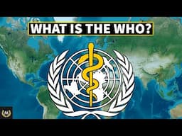 What is the World Health Organization?