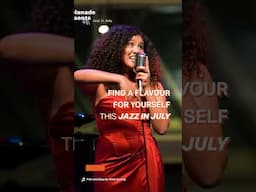 Jazz in July 2025 | Festival Trailer (1 – 31 Jul)