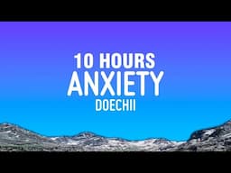 [10 HOURS] Doechii - Anxiety (Lyrics)