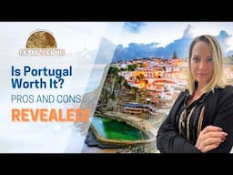 The Truth About Moving to Portugal: Pros, Cons, and Everything In-Between!