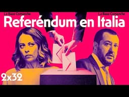 La Base 2x32 | Italia, referendum contra el silencio