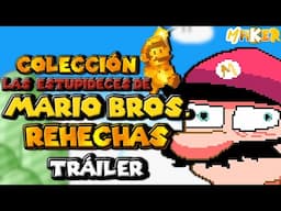 Las Estupideces de Mario Bros. Rehechas Tráiler (2025)