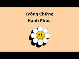 Trông Chừng Hạnh Phúc