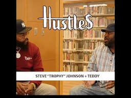 Hustles Podcast : Featuring Teddy (Audio Only)