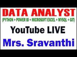 DATA ANALYST  TUTORIAL  BY Mrs. SRAVANTHI