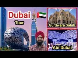 Dubai Travel Vlog || Dubai Gurdwara Sahib || Ain Dubai Punjabi Travel Vlog || Dubai Visa |