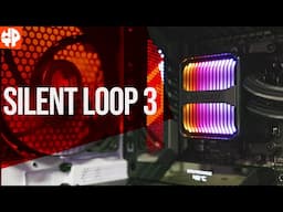 be quiet! Silent Loop 3 AIO Review | Quiet, Clean, and Handles the Heat